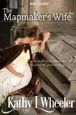 The Mapmaker's Wife (eBook, ePUB) The Mapmaker's Wife (eBook, ePUB)