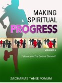 Making Spiritual Progress (Volume Four) (eBook, ePUB)