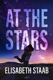 At the Stars (Evergreen Grove, #1) (eBook, ePUB)