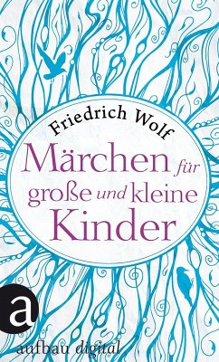 Märchen für große und kleine Kinder (eBook, ePUB) - Wolf, Friedrich