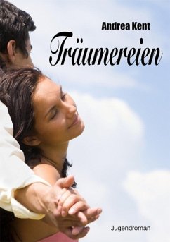 Träumereien (eBook, PDF) - Kent, Andrea