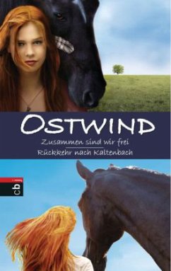 Ostwind: Zusammen sind wir frei / Rückkehr nach Kaltenbach - Wimmer, Carola;Schmidbauer, Lea;Henn, Kristina M.
