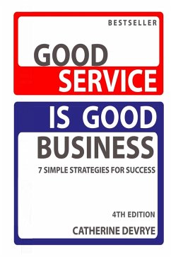 Good Service is Good Business-7 Simple Strategies for Success (eBook, ePUB) - Devrye, Catherine