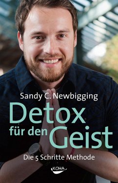 Detox für den Geist (eBook, ePUB) - Newbigging, Sandy C.