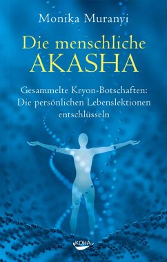 Die menschliche Akasha (eBook, ePUB) - Muranyi, Monika