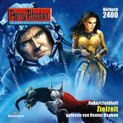 Perry Rhodan 2400: Zielzeit - kostenlos (MP3-Download) - Feldhoff, Robert