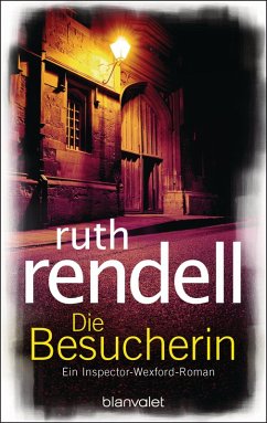 Die Besucherin / Inspector Wexford Bd.16 (eBook, ePUB) - Rendell, Ruth