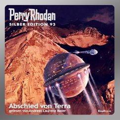 Abschied von Terra / Perry Rhodan Silberedition Bd.93 (MP3-Download) - Darlton, Clark; Ewers, H. G.; Mahr, Kurt; Voltz, William