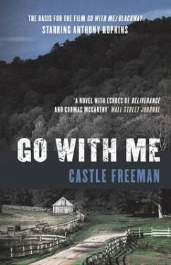 Go with Me. Tie-In Edition - Freeman, Castle