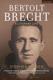 Bertolt Brecht: A Literary Life