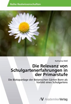 Die Relevanz von Schulgartenerfahrungen in der Primarstufe