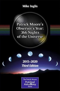 Patrick Moore¿s Observer¿s Year: 366 Nights of the Universe