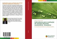 Indicadores para avaliação do manejo florestal sustentável- Amazônia - Zanetti, Ederson Augusto