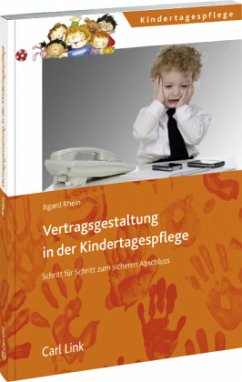 Vertragsgestaltung in der Kindertagespflege - Rhein, Isgard