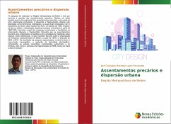 Assentamentos precários e dispersão urbana - Machado Lopes Fernandes, José Clodoaldo