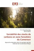 Variabilité des stocks de carbone en zone forestière du Cameroun