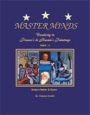 Master Minds:Creativity in Picasso's & Husain's Paintings. Part 3 (1, 2, 3, 4, 5, #3) (eBook, ePUB)