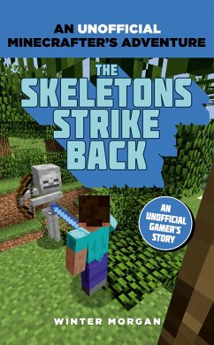 Minecrafters: The Skeletons Strike Back - Morgan, Winter