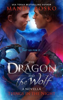 The Dragon And The Wolf (Things in the Night) (eBook, ePUB) - Rosko, Mandy