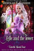 Zelle and the Tower (Fairelle, #4) (eBook, ePUB)