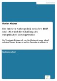 Die britische Außenpolitik zwischen 1815 und 1832 und die Schaffung des europäischen Gleichgewichts (eBook, PDF)