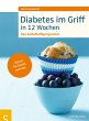 Diabetes im Griff in 12 Wochen (eBook,... - Bild 1