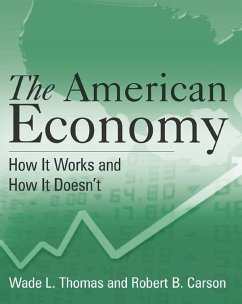 The American Economy: A Student Study Guide (eBook, PDF) - Thomas, Wade L.; Carson, Robert B.