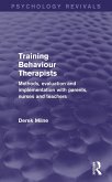 Training Behaviour Therapists (Psychology Revivals) (eBook, PDF)