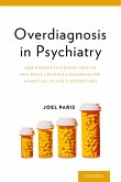 Overdiagnosis in Psychiatry (eBook, ePUB)