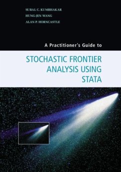 Practitioner's Guide to Stochastic Frontier Analysis Using Stata (eBook, PDF) - Kumbhakar, Subal C.