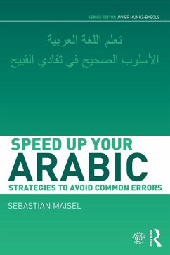 Speed up your Arabic (eBook, PDF) - Maisel, Sebastian