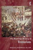 The Routledge History of Terrorism (eBook, ePUB)