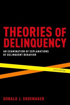 Theories of Delinquency (eBook, ePUB) - Shoemaker, Donald J.