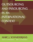 Outsourcing and Insourcing in an International Context (eBook, PDF)
