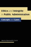 Ethics and Integrity in Public Administration: Concepts and Cases (eBook, ePUB)