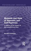 Methods and Uses of Hypnosis and Self-Hypnosis (Psychology Revivals) (eBook, PDF)