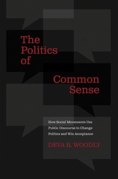 The Politics of Common Sense (eBook, PDF) - Woodly, Deva R.
