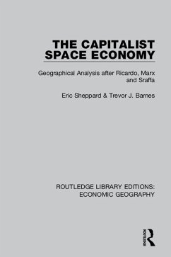 The Capitalist Space Economy (eBook, ePUB) - Sheppard, Eric; Barnes, Trevor