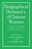 Biographical Dictionary of Chinese Women: Antiquity Through Sui, 1600 B.C.E. - 618 C.E (eBook, ePUB)