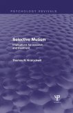 Selective Mutism (eBook, ePUB) Selective Mutism (eBook, ePUB)