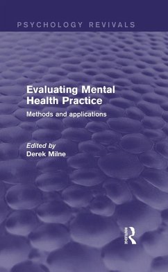 Evaluating Mental Health Practice (Psychology Revivals) (eBook, ePUB)
