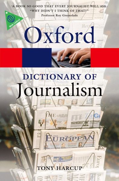 A Dictionary of Journalism (eBook, ePUB) A Dictionary of Journalism (eBook, ePUB)