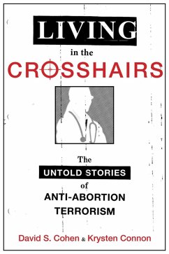 Living in the Crosshairs (eBook, ePUB) - Cohen, David S.; Connon, Krysten