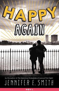 Happy Again (eBook, ePUB) - Smith, Jennifer E.