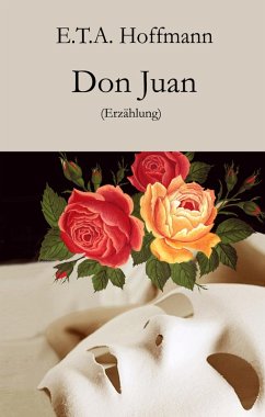 Don Juan (eBook, ePUB) - Hoffmann, E. T. A.