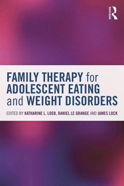 Cover Family Therapy for Adolescent Eating and Weight Disorders (eBook, ePUB)