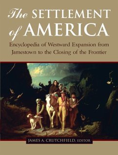 The Settlement of America (eBook, ePUB) - Crutchfield, James A.; Moutlon, Candy; Bene, Terry Del