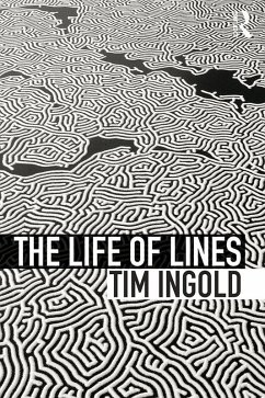 The Life of Lines (eBook, PDF) - Ingold, Tim