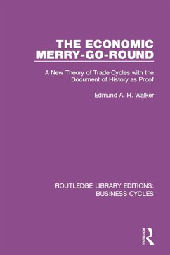 The Economic Merry-Go-Round (RLE: Business Cycles) (eBook, ePUB) - Walker, Edmund