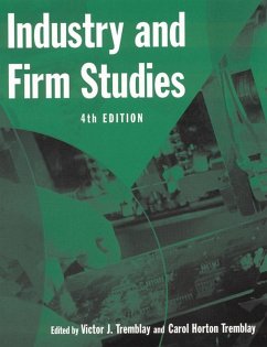 Industry and Firm Studies (eBook, ePUB) - Tremblay, Victor J.; Horton Tremblay, Carol